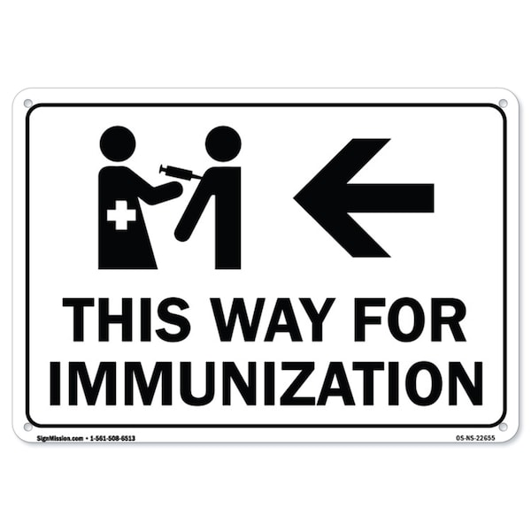Public Safety, 18" Height, Rigid Plastic, 24" x 18", This Way for Immunization Left Arrow